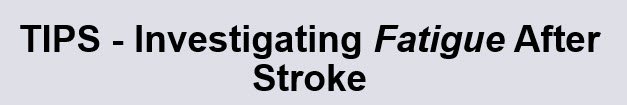 2019 01 30 12 51 55 - Understanding How to Beat Fatigue after Stroke - Stroke Rehabilitation and Exercise Training for Survivors & Specialist Stroke Courses for Therapists and Trainers, Online and Face to Face