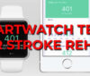 Smart Watch Tech 1 100x85 - Home - Stroke Rehabilitation and Exercise Training for Survivors & Specialist Stroke Courses for Therapists and Trainers, Online and Face to Face