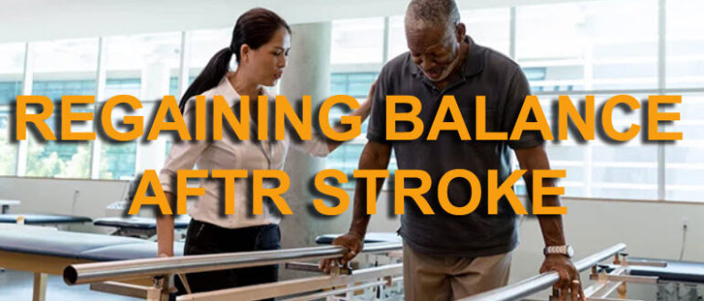BALANCE AFTER STROKE REHAB 770x330 - Home - Stroke Rehabilitation and Exercise Training for Survivors & Specialist Stroke Courses for Therapists and Trainers, Online and Face to Face